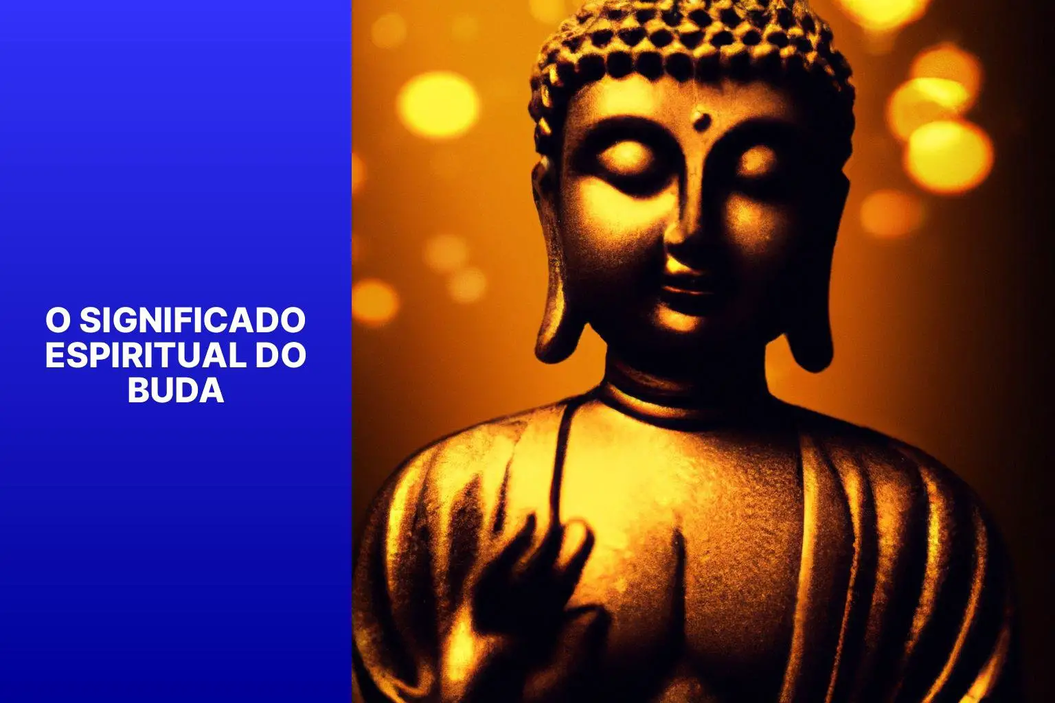 O significado espiritual do Buda - Buda Significado Espiritual 