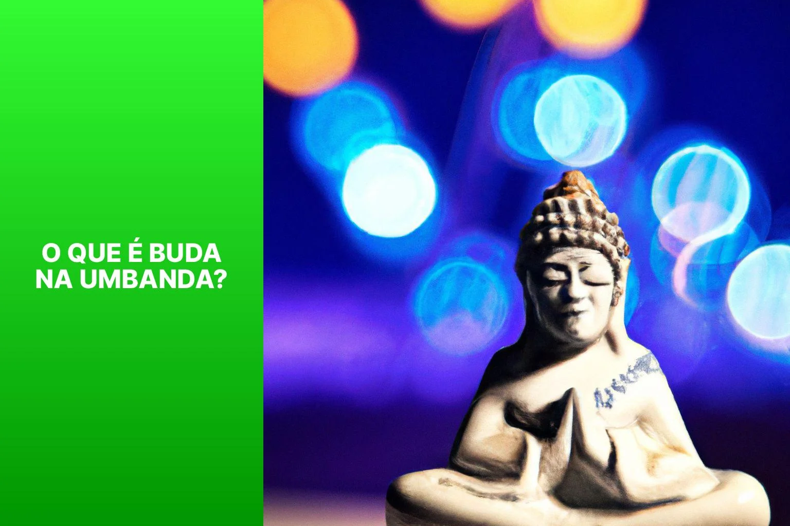 O que é Buda na Umbanda? - Buda Na Umbanda 