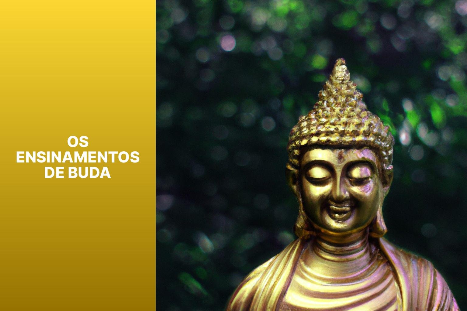 Os Ensinamentos de Buda - Budismo Filosofia De Vida 