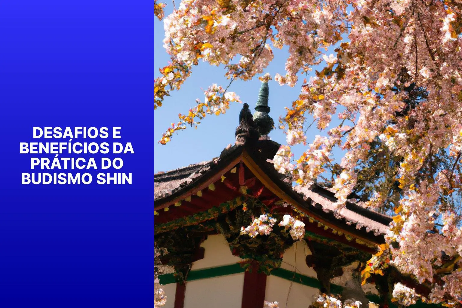 Desafios e Benefícios da Prática do Budismo Shin - Budismo Shin 