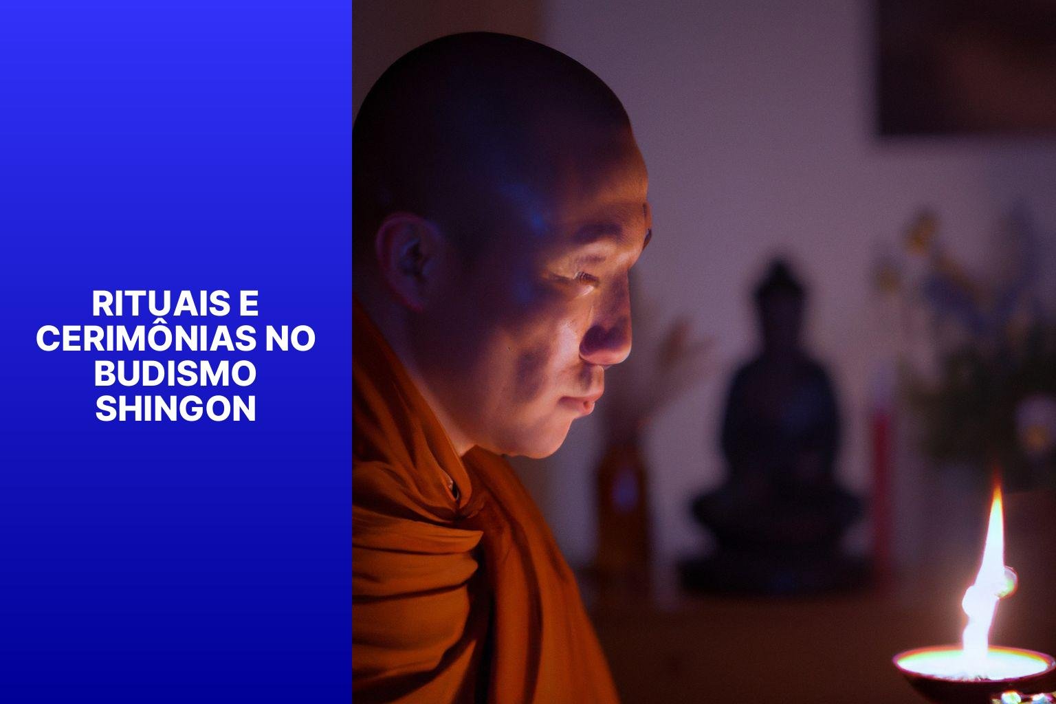 Rituais e Cerimônias no Budismo Shingon - Budismo Shingon 